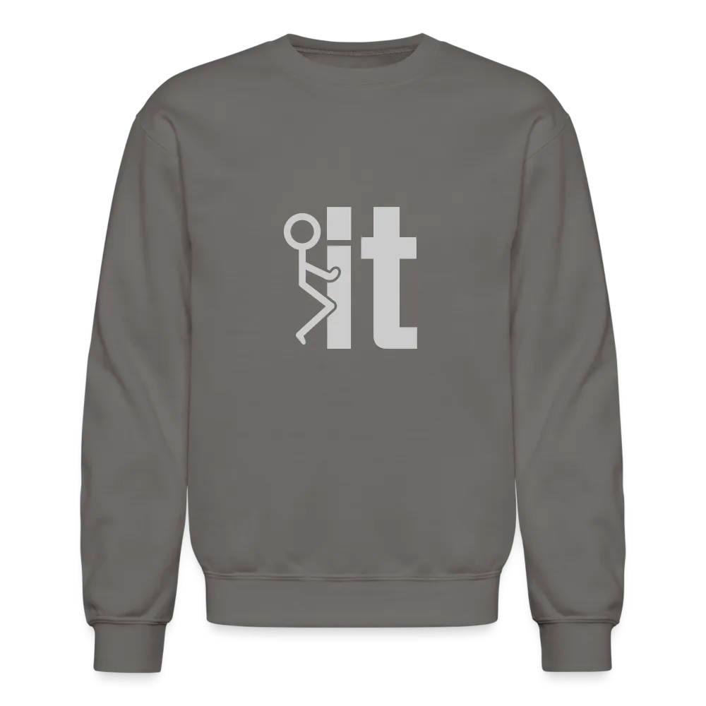 F it Sweatshirt (Funny & Carefree)