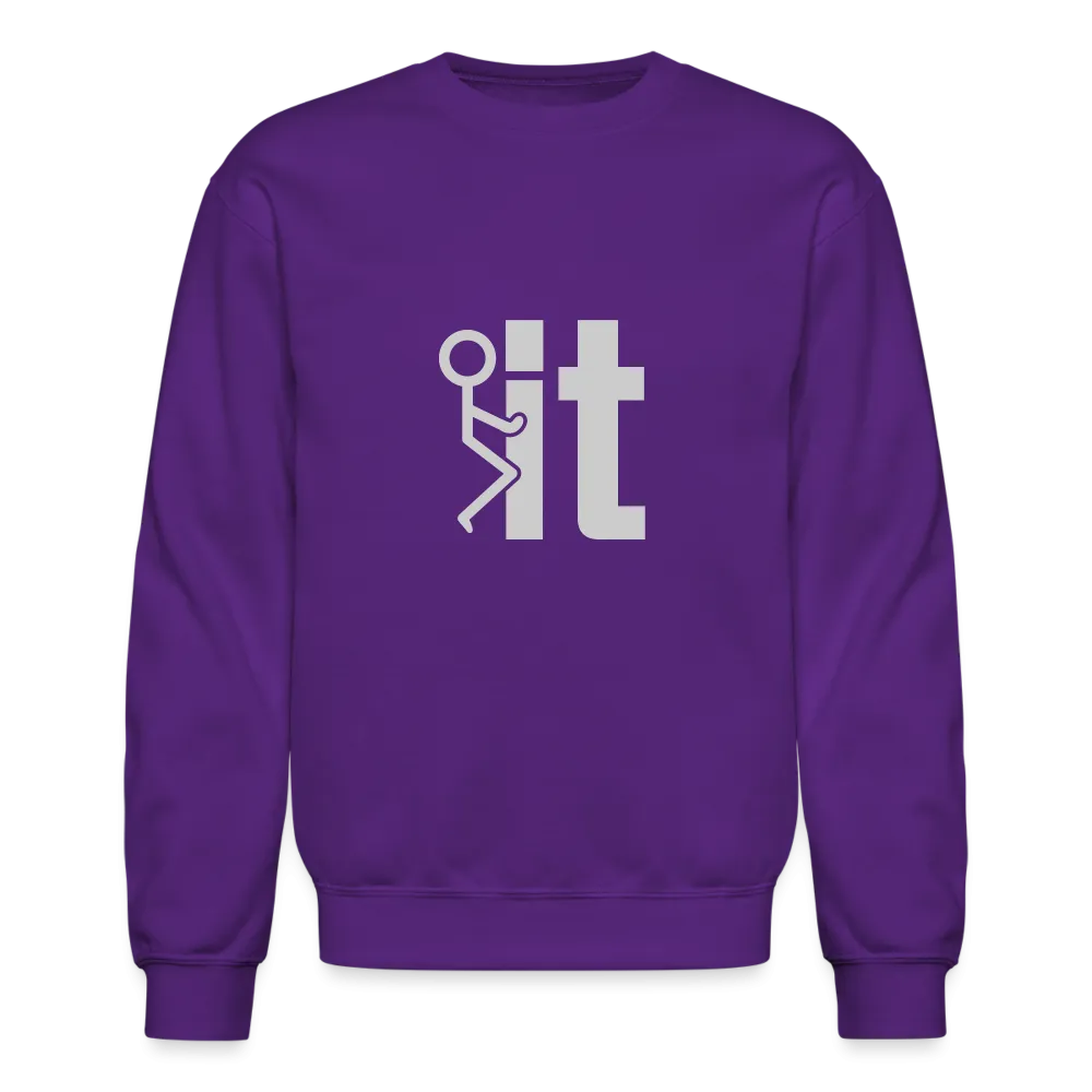 F it Sweatshirt (Funny & Carefree)