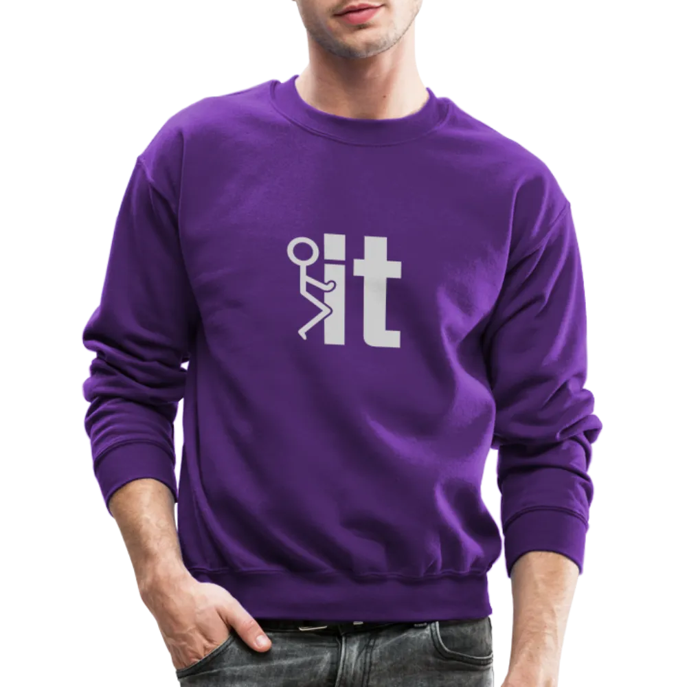 F it Sweatshirt (Funny & Carefree)