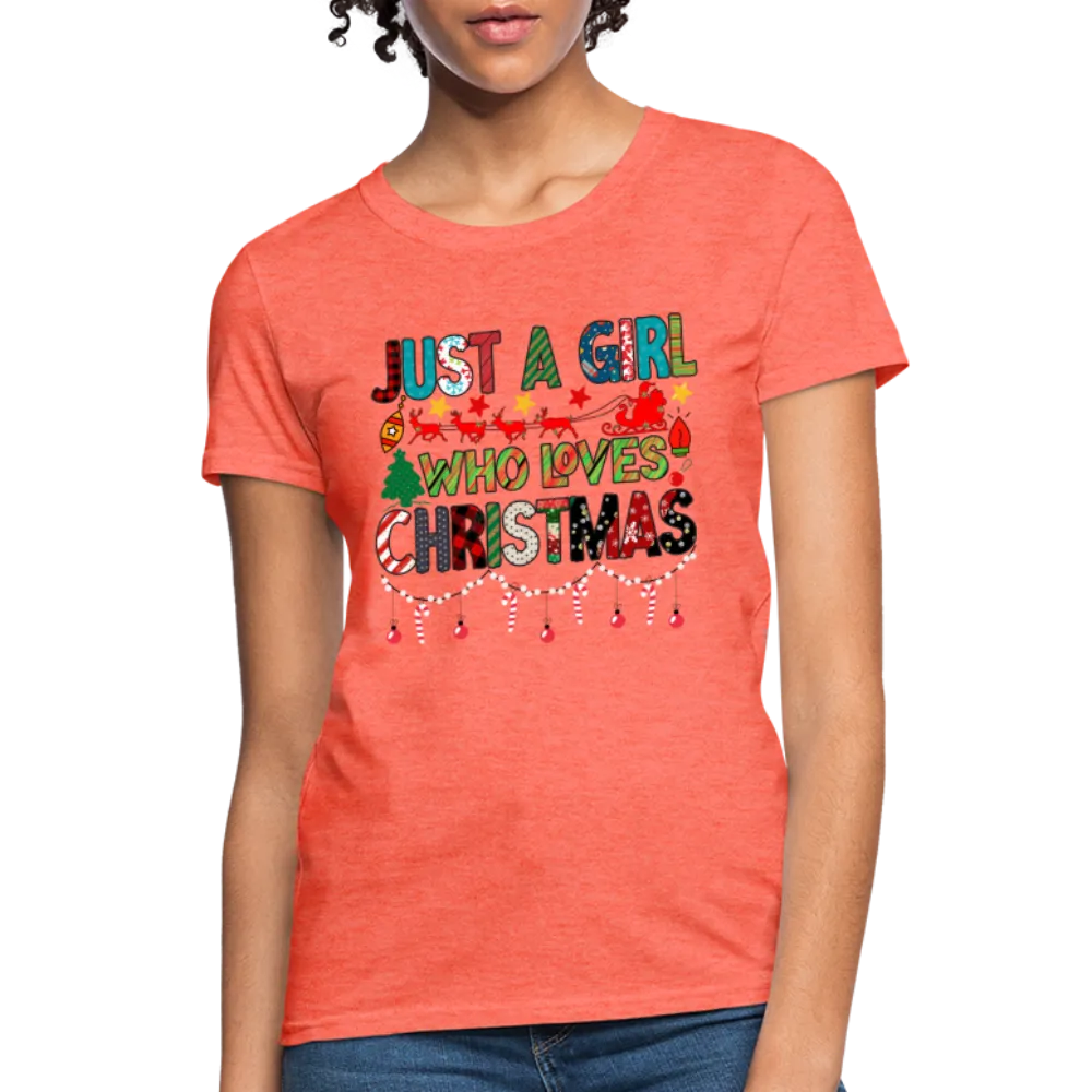 Just a Girl Who Loves Christmas T-Shirt
