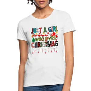Just a Girl Who Loves Christmas T-Shirt