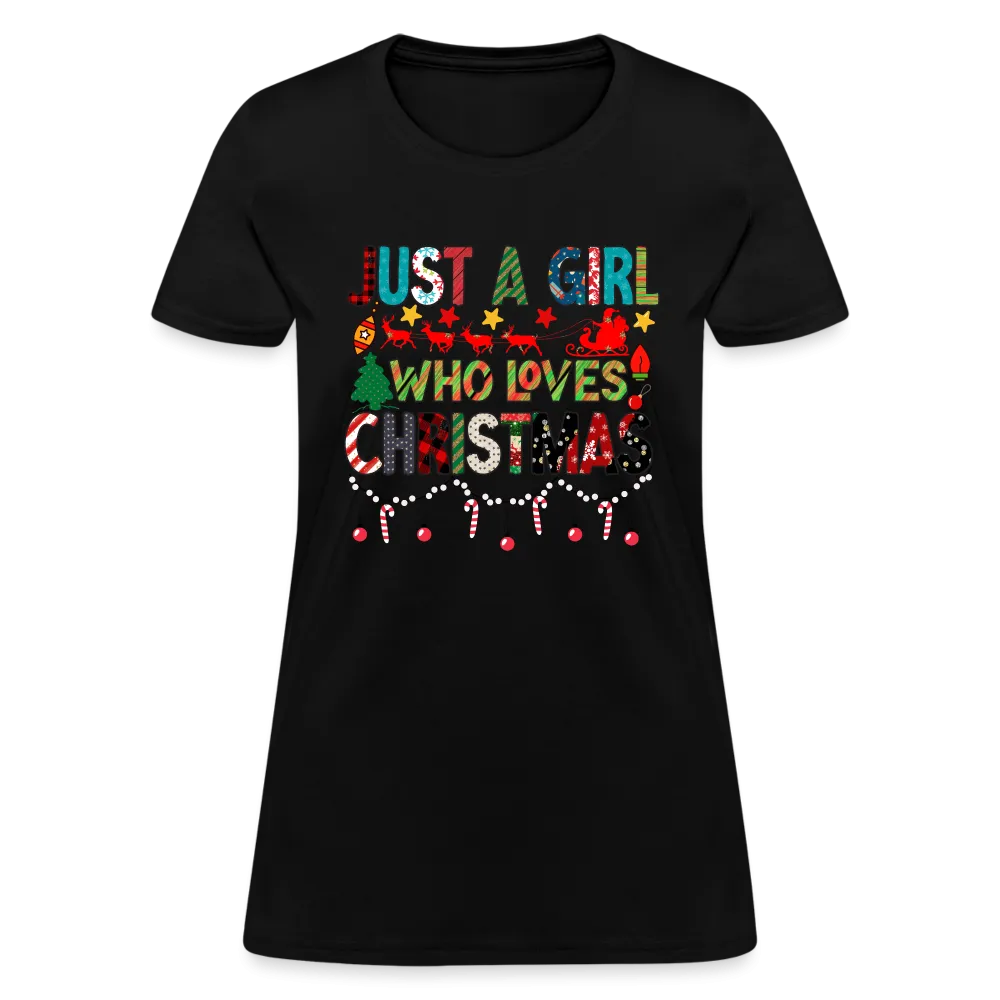 Just a Girl Who Loves Christmas T-Shirt