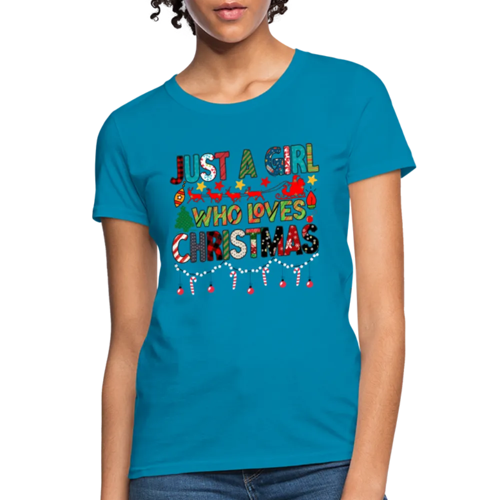Just a Girl Who Loves Christmas T-Shirt