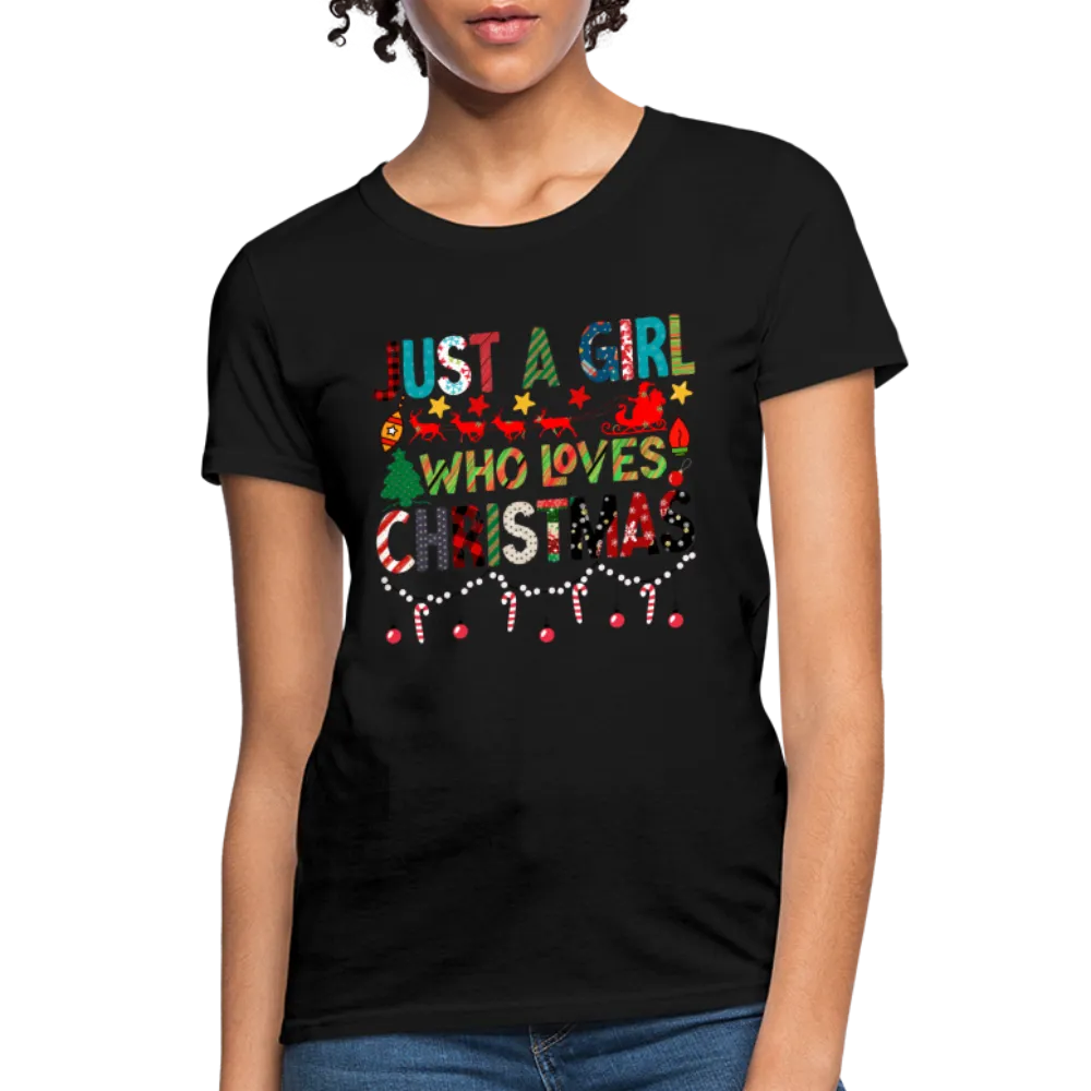 Just a Girl Who Loves Christmas T-Shirt