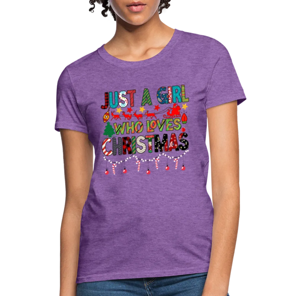 Just a Girl Who Loves Christmas T-Shirt