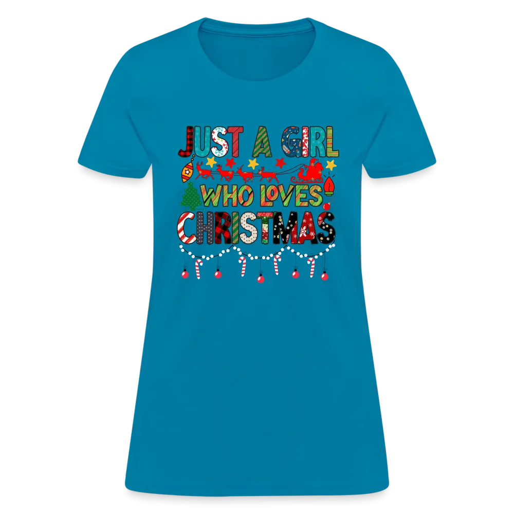 Just a Girl Who Loves Christmas T-Shirt