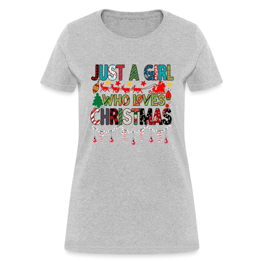 Just a Girl Who Loves Christmas T-Shirt