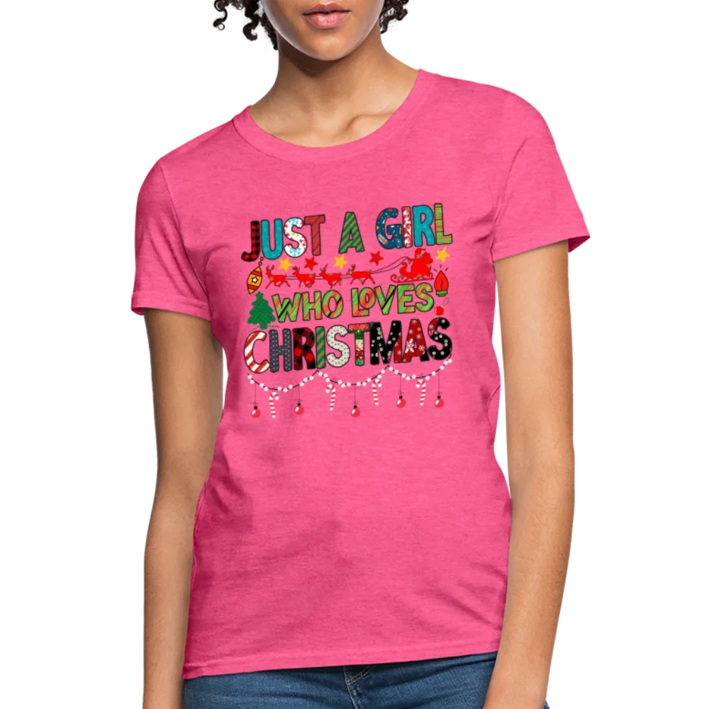 Just a Girl Who Loves Christmas T-Shirt