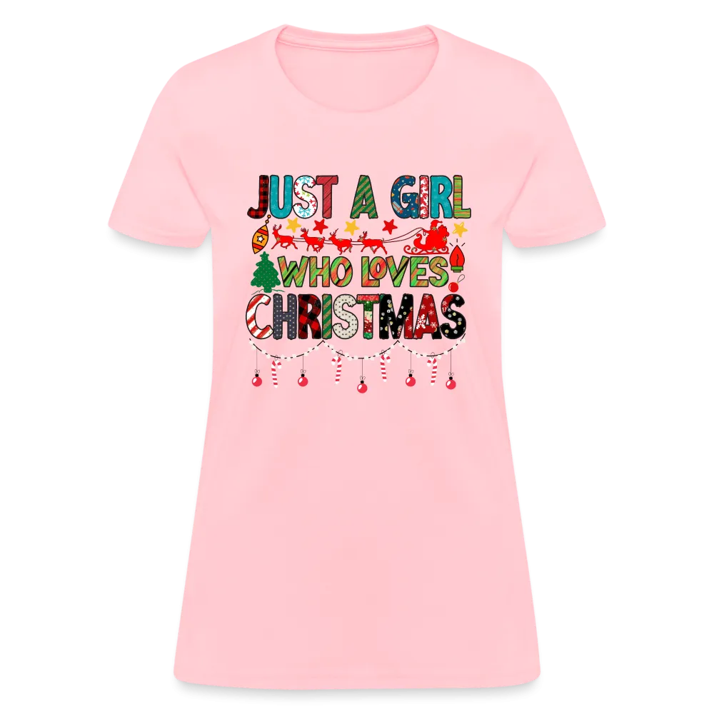Just a Girl Who Loves Christmas T-Shirt
