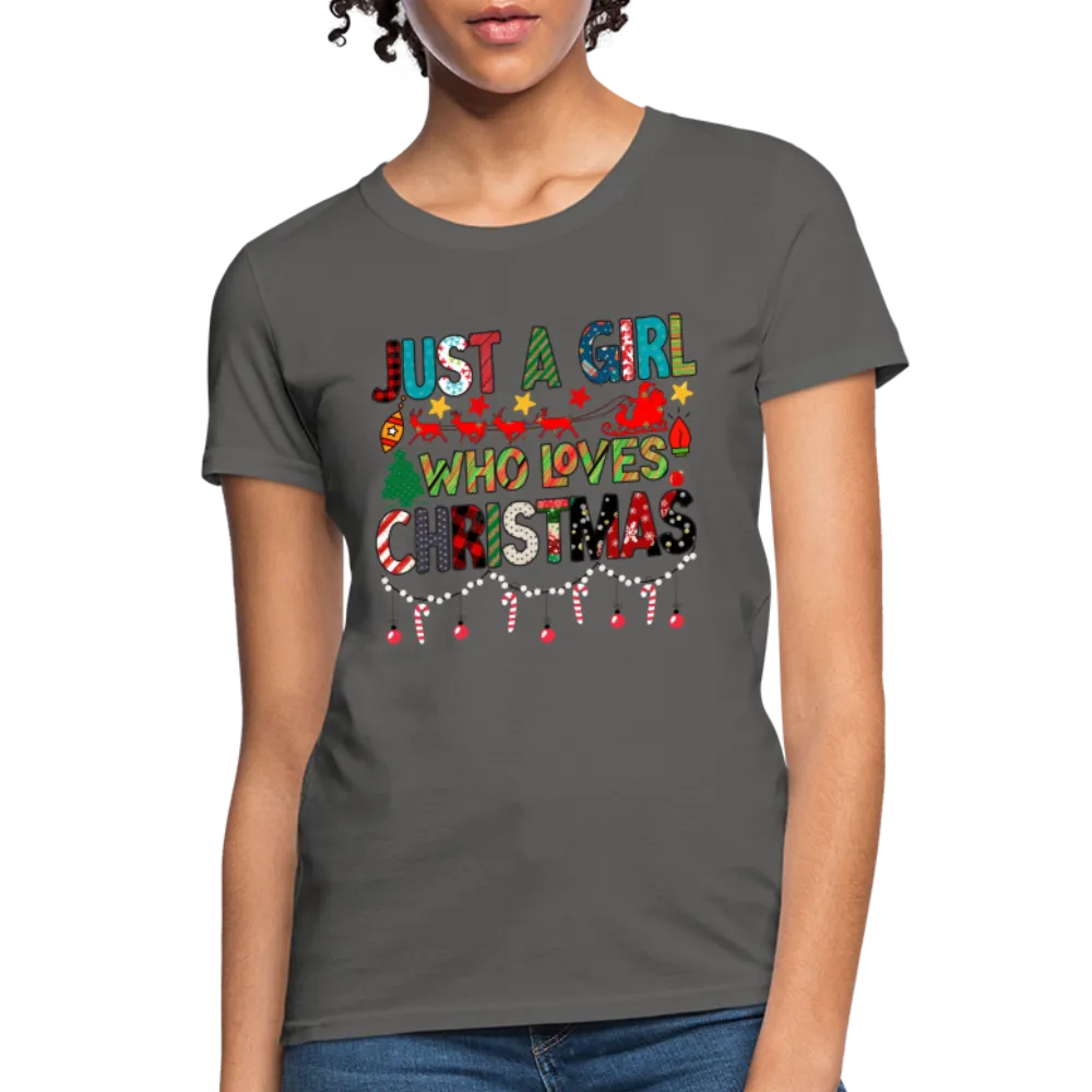 Just a Girl Who Loves Christmas T-Shirt