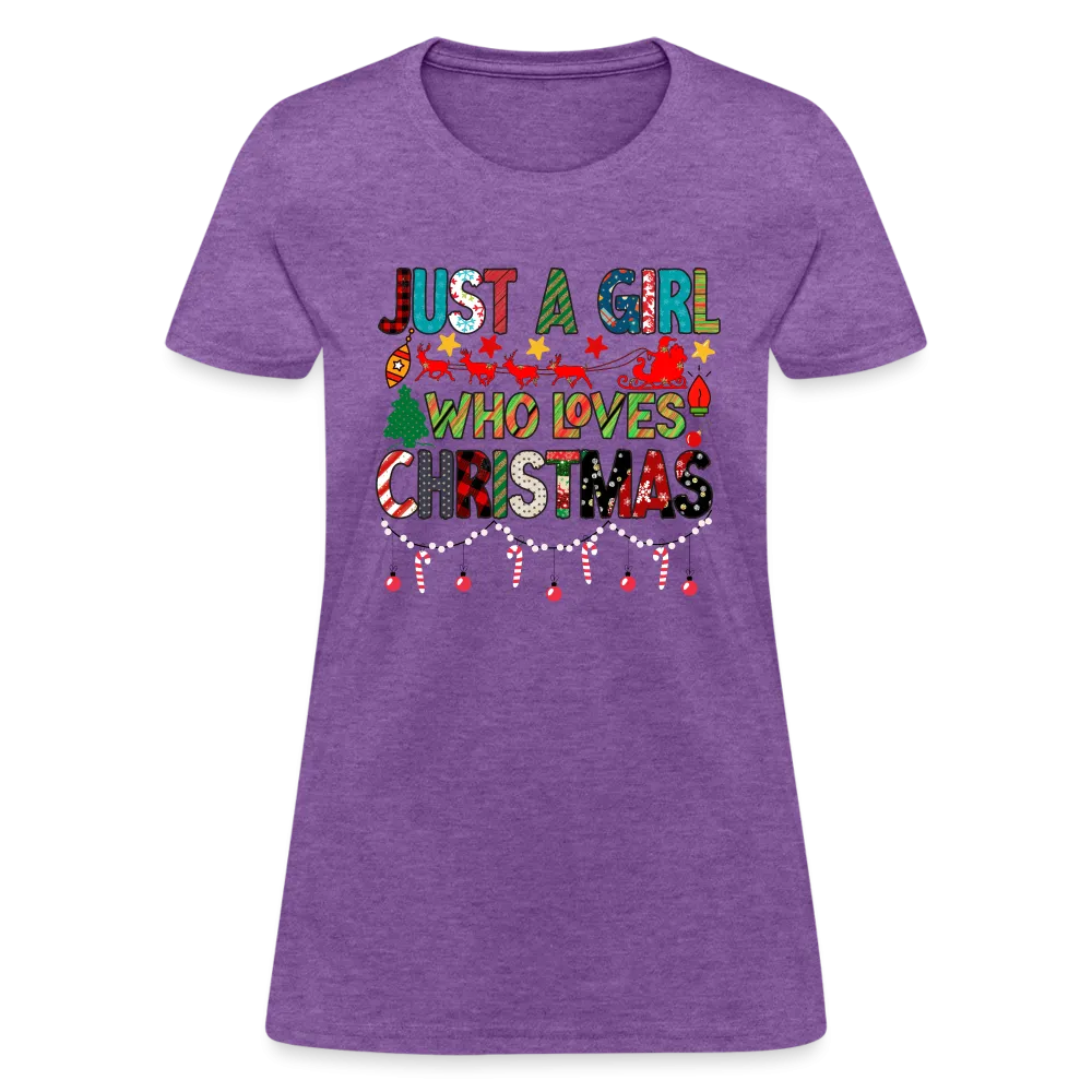 Just a Girl Who Loves Christmas T-Shirt