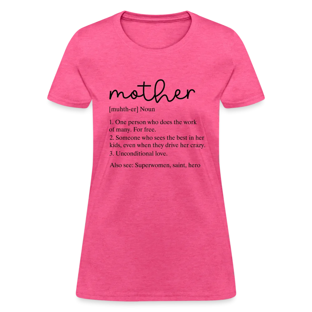 Mother Definition Contoured T-Shirt (Black Letters)