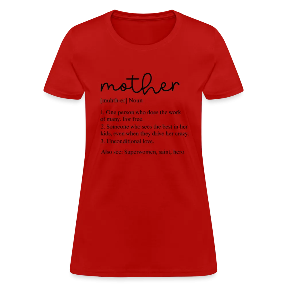 Mother Definition Contoured T-Shirt (Black Letters)