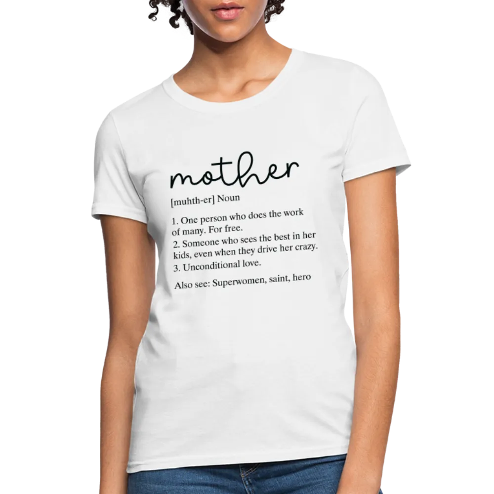 Mother Definition Contoured T-Shirt (Black Letters)