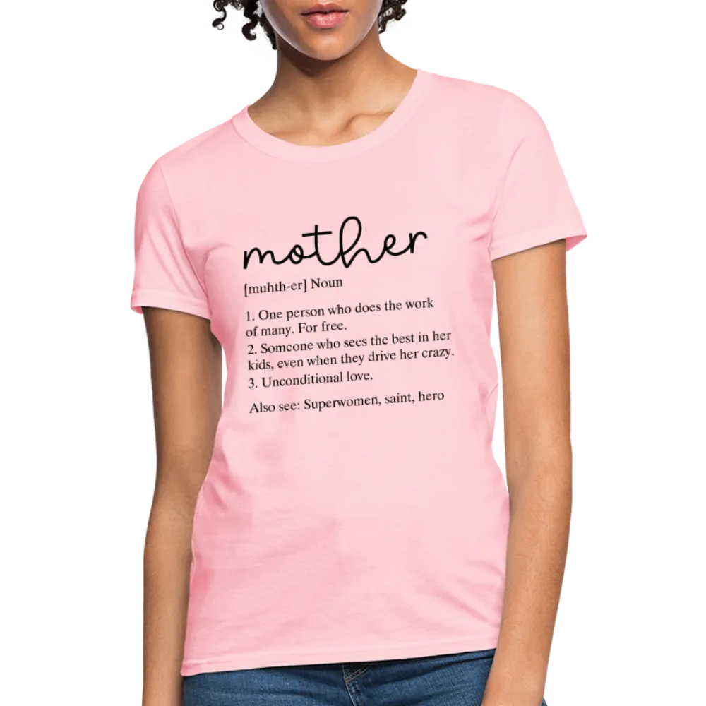 Mother Definition Contoured T-Shirt (Black Letters)