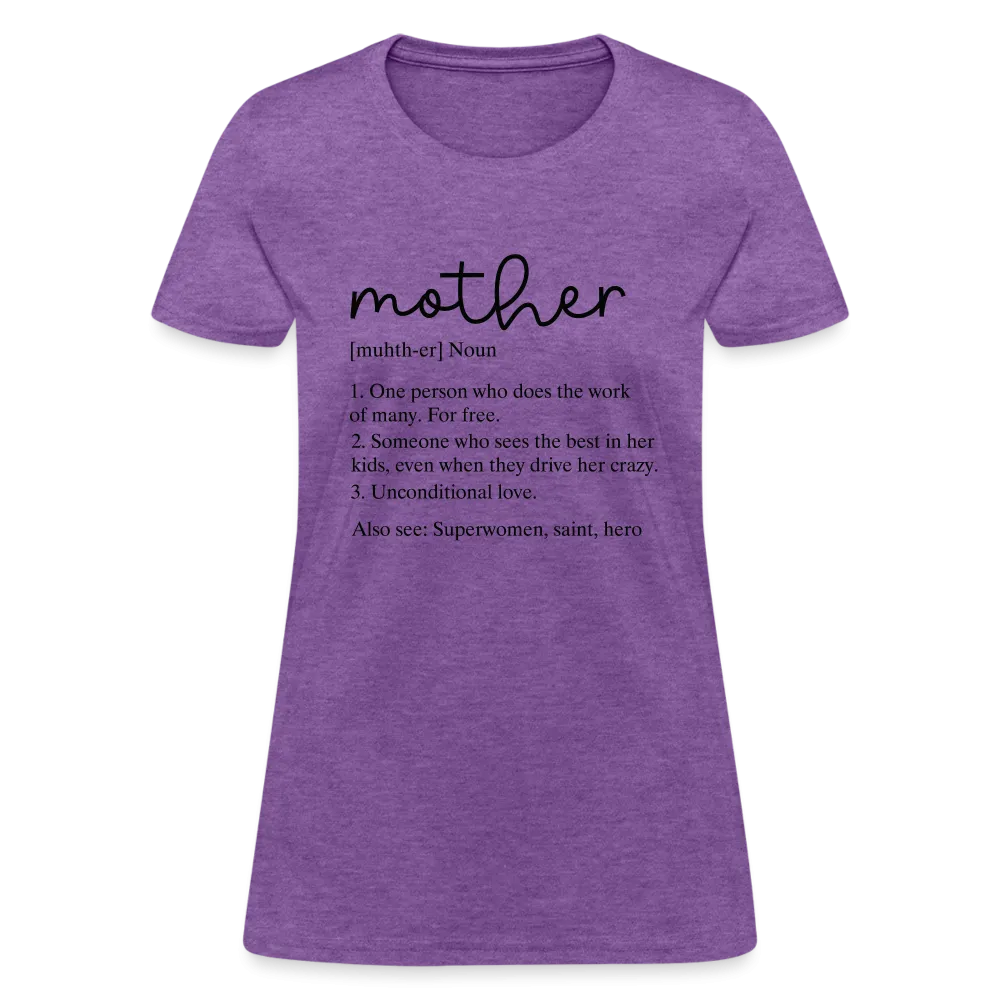Mother Definition Contoured T-Shirt (Black Letters)