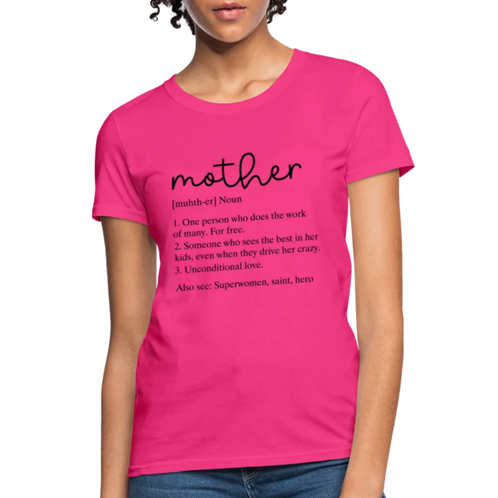Mother Definition Contoured T-Shirt (Black Letters)