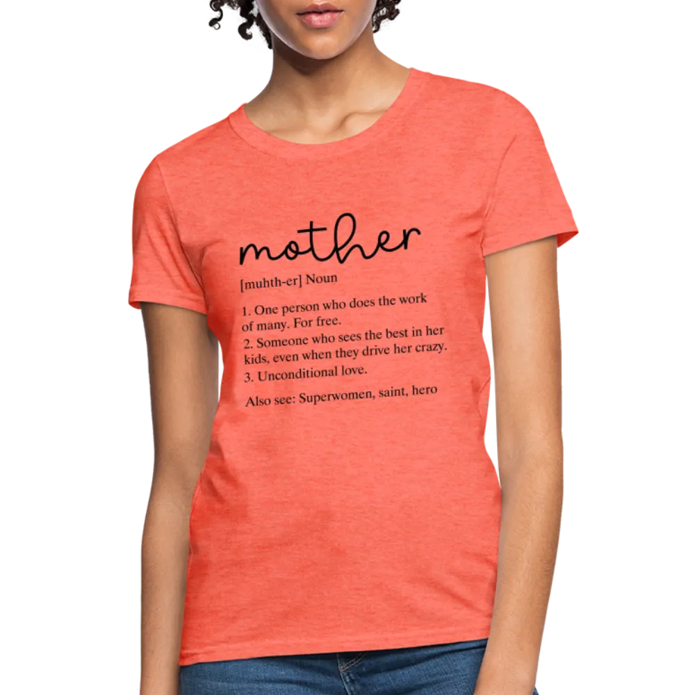 Mother Definition Contoured T-Shirt (Black Letters)
