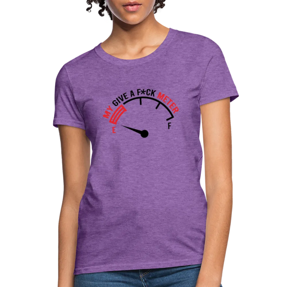 My Give A F*ck Meter Women's T-Shirt
